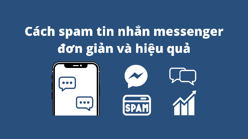 Cách spam tin nhắn trên Messenger hiệu quả
